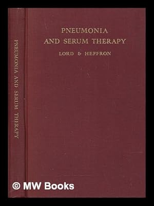 Seller image for Pneumonia and Serum Therapy for sale by MW Books Ltd.