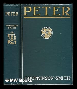 Seller image for Peter; a Novel of Which He is Not the Hero; Illustrated by A. I. Keller for sale by MW Books Ltd.