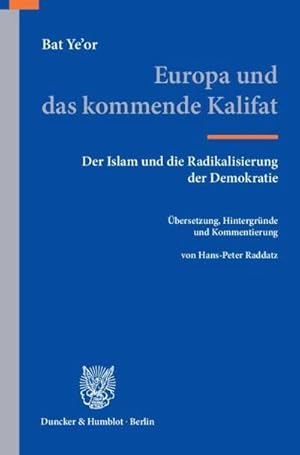 Immagine del venditore per Europa und das kommende Kalifat : Der Islam und die Radikalisierung der Demokratie venduto da AHA-BUCH GmbH
