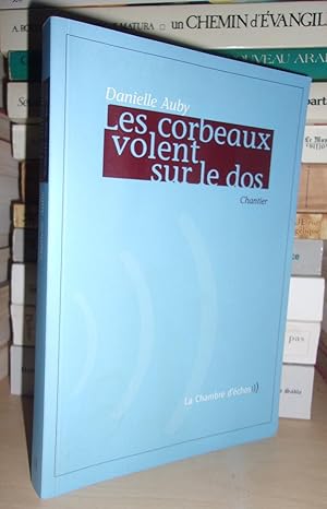Seller image for LES CORBEAUX VOLENT SUR LE DOS for sale by Planet's books
