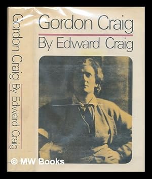 Imagen del vendedor de Gordon Craig; the Story of His Life a la venta por MW Books