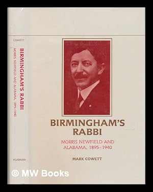 Imagen del vendedor de Birmingham's Rabbi : Morris Newfield and Alabama, 1895-1940 a la venta por MW Books