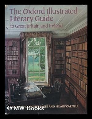 Seller image for The Oxford Illustrated Literary Guide to Great Britain and Ireland for sale by MW Books