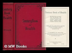 Seller image for Century Book of Health; the Maintenance of Heralth Prevention and Cure of Disease. Based Upon the Latest Medical Practice, Recent Discoveries in Science and U. S. Pharmacopecia Revision of 1905 for sale by MW Books