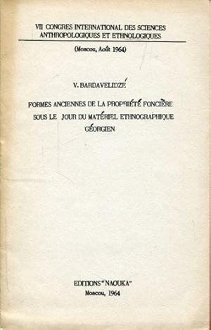 Imagen del vendedor de Formes anciennes de la Propriete Fonciere sous le Jour du Materiel Ethnographique Georgien. a la venta por Antiquariat am Flughafen