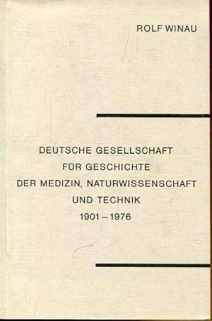 Seller image for Deutsche Gesellschaft fr Geschichte der Medizin, Naturwissenschaft und Technik 1901 - 1976. for sale by Antiquariat am Flughafen