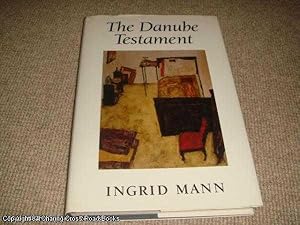 Immagine del venditore per The Danube Testament (1st edition hardback) venduto da 84 Charing Cross Road Books, IOBA