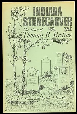 Immagine del venditore per Indiana Stonecarver: the Story of Thomas R. Reding venduto da The Ridge Books