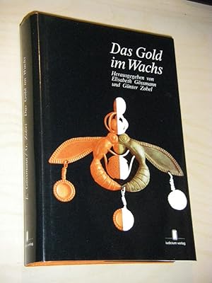 Bild des Verkufers fr Das Gold im Wachs. Festschrift fr Thomas Immoos zum 70. Geburtstag zum Verkauf von Versandantiquariat Rainer Kocherscheidt