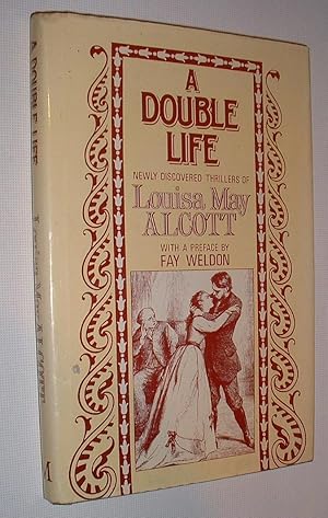 A Double Life,Newly Discovered Thrillers of Louisa May Alcott