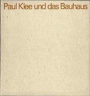Bild des Verkufers fr Paul Klee und das Bauhaus. zum Verkauf von Stader Kunst-Buch-Kabinett ILAB
