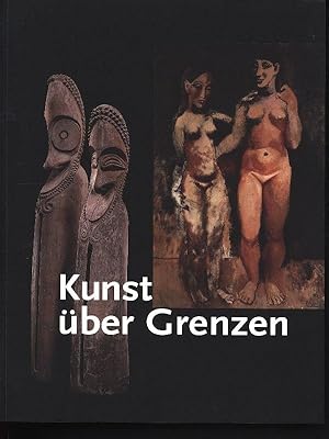 Seller image for Kunst ber Grenzen. Ausstellung Haus der Kunst Mnchen 7.3.-30.5.1999. Die Klassische Moderne von Czanne bis Tinguely und die Weltkunst - aus der Schweiz gesehen. Texte von Barbier, Brschweiler, Drenthal, Diggelmann, Dchting, Ganer, Gunn, Hahner-Herzoh, Herold, Koja, Lthy, Mattet, Retterath, Rosenthal, Sagner-Dchtting, Schwenk, Vignau-Wilberg, Wnsche, Wullen. for sale by Stader Kunst-Buch-Kabinett ILAB