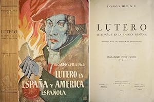 Imagen del vendedor de Lutero en Espaa y en la Amrica Espaola. Fisonoma moral del fundador del Protestantismo. a la venta por Hesperia Libros