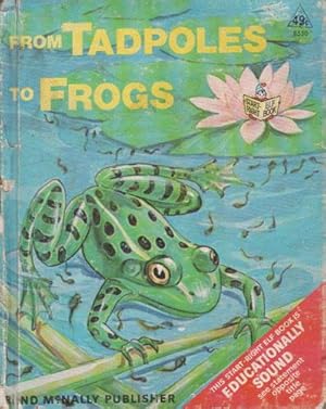 Image du vendeur pour FROM TADPOLES TO FROGS mis en vente par Black Stump Books And Collectables