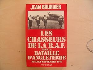 Seller image for LES CHASSEURS DE LA R.A.F. DANS LA BATAILLE D'ANGLETERRE for sale by Le temps retrouv