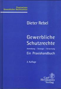 Bild des Verkufers fr Gewerbliche Schutzrechte. Anmeldung - Strategie - Verwertung. Ein Praxishandbuch. zum Verkauf von Antiquariat Jenischek