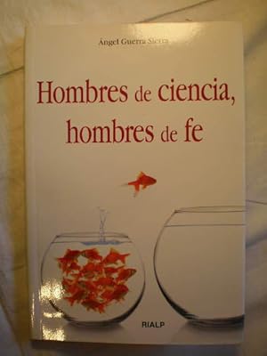 Hombres de ciencia, hombres de fe