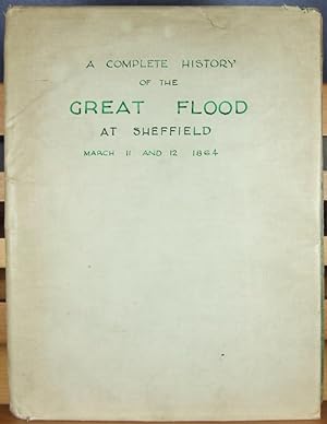 The Great Sheffield Flood, Its History Retold