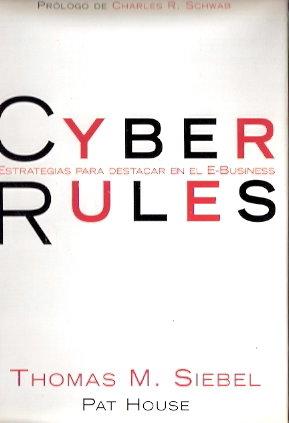 Bild des Verkufers fr Cyber-rules. Estrategias para destacar en el E-business zum Verkauf von SOSTIENE PEREIRA