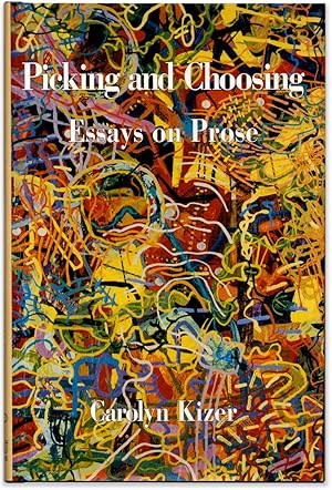 Picking and Choosing: Essays on Prose.