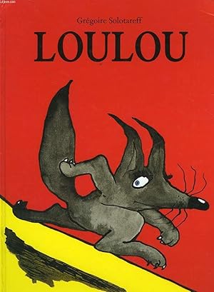 Image du vendeur pour LOULOU mis en vente par Le-Livre
