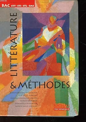 Image du vendeur pour LITTERATURE & METHODES - BAC STT- STI - STL - SMS mis en vente par Le-Livre