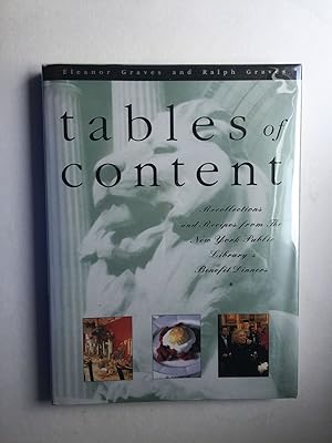 Seller image for Tables of Content: Recollections and Recipes from the New York Public Library's Benefit Dinners for sale by WellRead Books A.B.A.A.