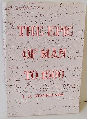 Seller image for The Epic of Man To 1500 for sale by Heritage Books
