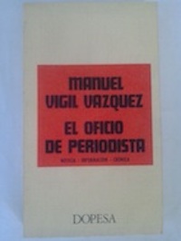 Imagen del vendedor de El oficio de periodista - Noticia - Informacin - Crnica a la venta por Librera Ofisierra