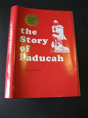THE STORY OF PADUCAH (Kentucky)