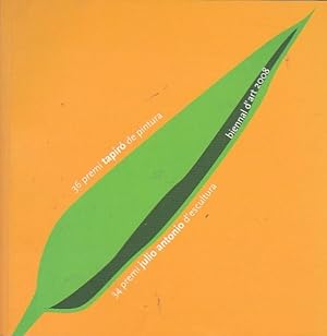 Bild des Verkufers fr Biennal d Art 2008. 36 premi tapir de pintura. 34 premi julio antonio d escultura zum Verkauf von LIBRERA GULLIVER