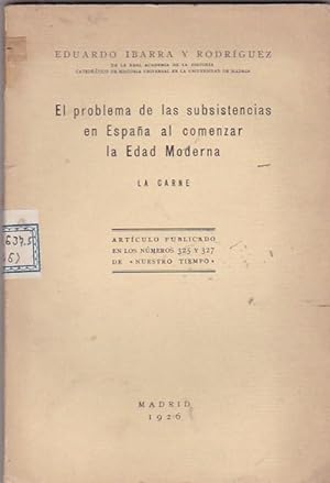 Seller image for El problema de las subsistencias en Espaa al comenzar la Edad Moderna. La carne for sale by LIBRERA GULLIVER