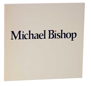 Seller image for Michael Bishop for sale by Jeff Hirsch Books, ABAA