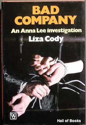 Bad Company: An Anna Lee Investigation