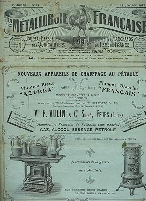 Seller image for LA METALLURGIE FRANCAISE, JOURNAL MENSUEL DES QUINCAILIERS ET MARCHANDS DE FERS DE FRANCE N13, 15 JANVIER 1917. LA METALLURGIE FRANCAISE A L'OEUVRE. IL FAUT AGIR. CONVOCATION GENERALE/ LA SEVERITE DU CONSORTIUM, AVIS AUX DELINQUANTS / . for sale by Le-Livre