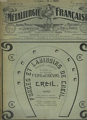 Seller image for LA METALLURGIE FRANCAISE, JOURNAL MENSUEL DES QUINCAILIERS ET MARCHANDS DE FERS DE FRANCE N50, 15 FEVRIER 1920. IMPOTS CELUDAIRES SUR LE REVENU/ POUR LE TRANSPORTS DES MEULES/ LE DANGER DES COOPERATIVES/ . for sale by Le-Livre