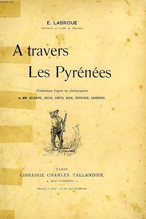 Seller image for A TRAVERS LES PYRENEES for sale by Le-Livre