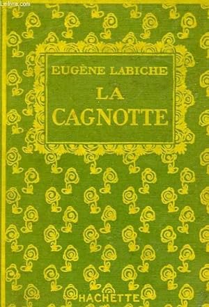 Image du vendeur pour LA CAGNOTTE, LA GRAMAIRE et L'AFFAIRE DE LA RUE DE LOURCINE mis en vente par Le-Livre