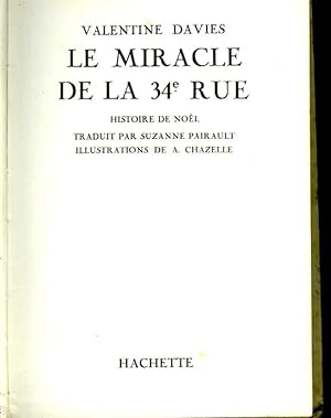 Bild des Verkufers fr LE MIRACLE DE LA 34 RUE, HISTOIRE DE NOEL zum Verkauf von Le-Livre