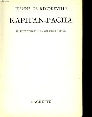 Seller image for KAPITAN-PACHA for sale by Le-Livre