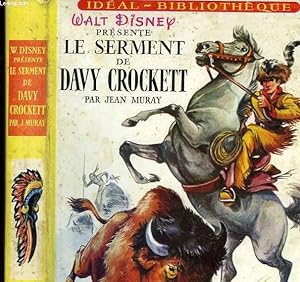 Imagen del vendedor de LE SERMENT DE DAVY CROCKETT a la venta por Le-Livre