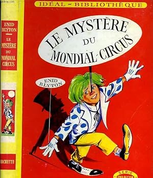 Image du vendeur pour LE MYSTERE DU MONDIAL-CIRCUS mis en vente par Le-Livre