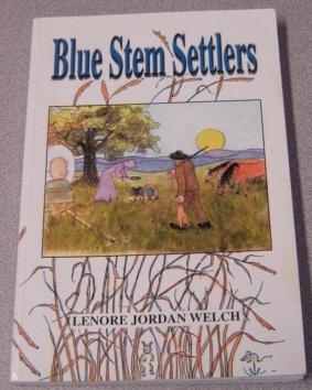 Blue Stem Settlers