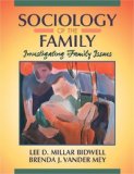 Bild des Verkufers fr Sociology of the Family: Investigating Family Issues zum Verkauf von Modernes Antiquariat an der Kyll