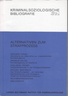 Image du vendeur pour Alternativen zum Strafprozess : Kriminalsoziologische Bibliografie 1980/Jg. 7. Heft 28-29. mis en vente par Bcher bei den 7 Bergen