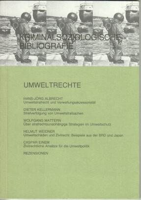 Immagine del venditore per Umweltrechte. Kriminalsoziologische Bibliografie 1987/Jg. 14. Heft 55. venduto da Bcher bei den 7 Bergen