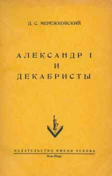 Imagen del vendedor de Aleksander ? i Dekabristy = Aleksander ? and the Decembrists. a la venta por Wittenborn Art Books