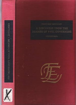 Seller image for A Discovrse vpon the Meanes of vvel Governing : London 1602 [Anti-Machiavel] for sale by Mike's Library LLC