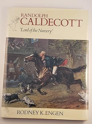 Seller image for Randolph Caldecott 'Lord of the Nursery' for sale by WellRead Books A.B.A.A.