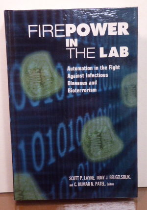 Seller image for Firepower in the Lab: Automation in the Fight Against Infectious Diseases and Bioterrorism for sale by RON RAMSWICK BOOKS, IOBA